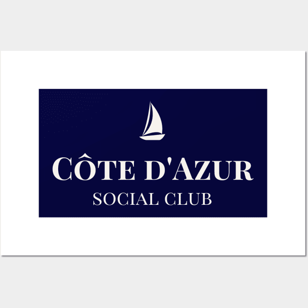 Côte d'Azur Social Club French Riviera Sail Boat Design Wall Art by yourstruly